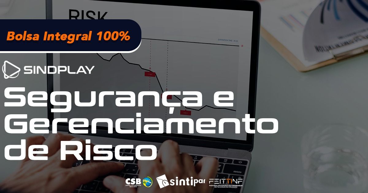 Confira novo curso no Sindplay: Segurança da Informação e Gerenciamento de Risco